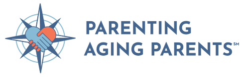 Parenting Aging Parents: Helping you to better care for your parents.