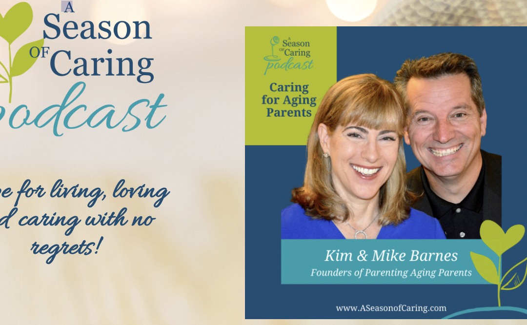 A Season of Caring Podcast Interview