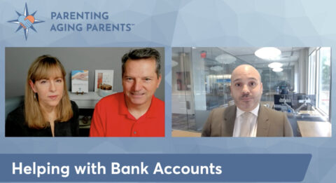 Helping Elderly Parents with Bank Accounts: Expert Tips for Adult Children