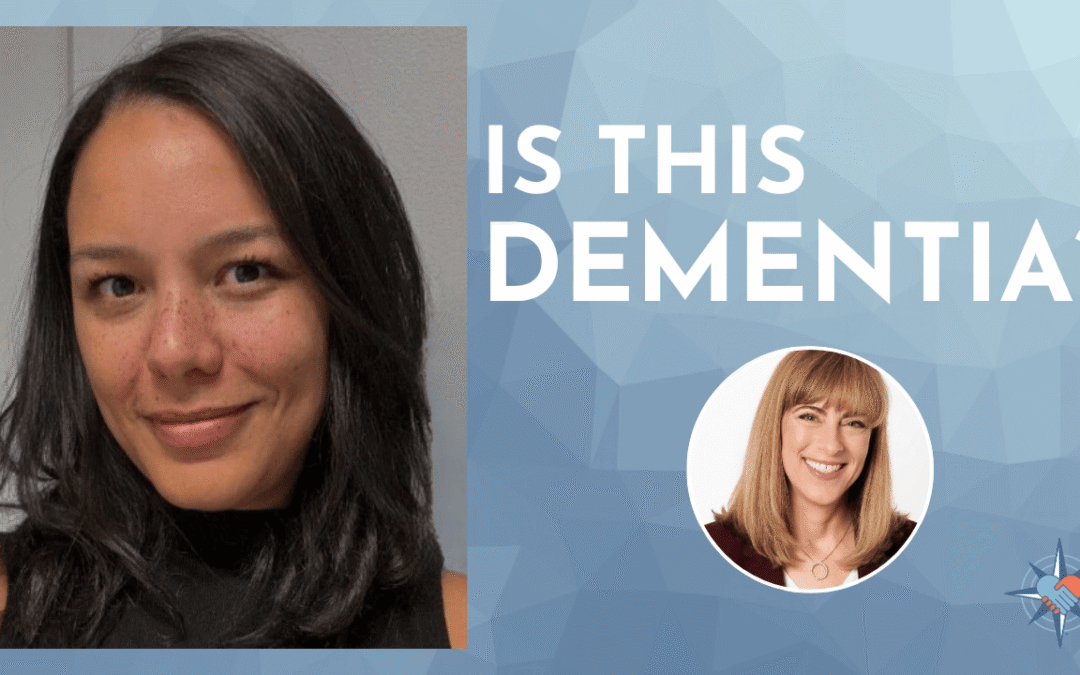 Early Signs of Dementia: What a Neuropsychologist Wants Families to Know
