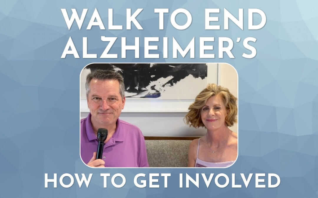 Walk to End Alzheimer’s: How to Get Involved