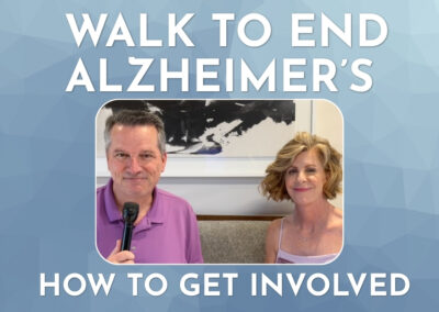 Walk to End Alzheimer’s: How to Get Involved