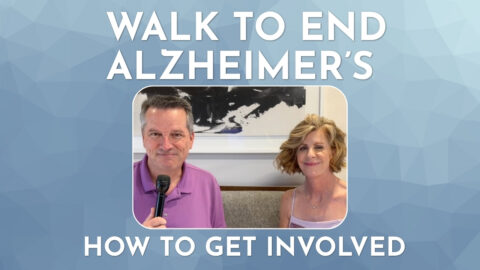 Walk to End Alzheimer’s: How to Get Involved